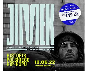 Bilety na koncert JIMEK & GOŚCIE: HISTORIA POLSKIEGO HIP-HOPU | Empik Premium w Warszawie - 12-06-2022