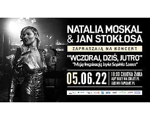 Bilety na koncert Natalia Moskal "Wczoraj, dziś, jutro" w Lublinie - 05-06-2022