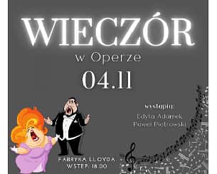 Bilety na koncert Wieczór w Operze! w Bydgoszczy - 21-05-2022