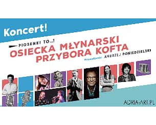 Bilety na koncert Piosenki to...? – koncert Osiecka, Młynarski, Przybora, Kofta... w Gdańsku - 28-03-2022
