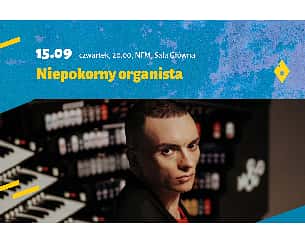 Bilety na koncert Niepokorny organista | 57. Wratislavia Cantans we Wrocławiu - 15-09-2022