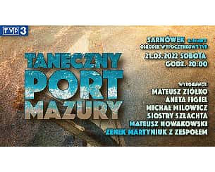 Bilety na koncert Taneczny Port Mazury w Sarnówek - 21-05-2022