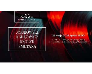 Bilety na koncert Simfonia Iuventus NOSKOWSKI | KARŁOWICZ | SKORYK | SMETANA w Warszawie - 28-05-2022