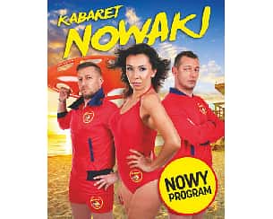 Bilety na kabaret Nowaki - Śmieszny patrol w Międzyzdrojach - 17-07-2022