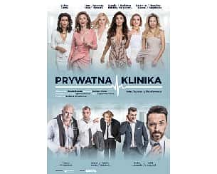 Bilety na spektakl Prywatna Klinika - Warszawa - 22-10-2022
