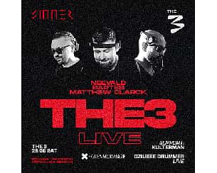 Bilety na koncert THE 3 LIVE | Neevald, Bartes, Matthew Clarck w Poznaniu - 28-05-2022