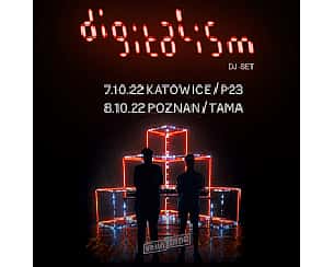 Bilety na koncert DIGITALISM (DJ SET) w Poznaniu - 08-10-2022