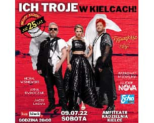 Bilety na koncert Ich Troje - Największe hity Ich Troje! Show na Kadzielni! w Kielcach - 09-07-2022