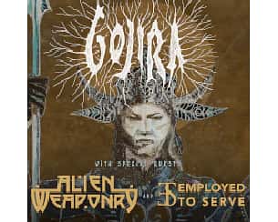 Bilety na koncert Gojira+ Alien Weaponry + Employed to Serve we Wrocławiu - 26-07-2022