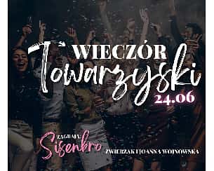 Bilety na koncert Wieczór towarzyski z Sisenbro - Zwierzak & Joanna Wojnowska - Joanna Wojnowska oraz Rafał Zwierzak Zieliński w Bydgoszczy - 24-06-2022
