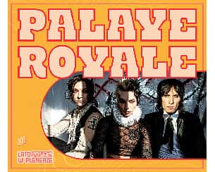 Bilety na koncert Palaye Royale | Lato w Plenerze 2022 w Poznaniu - 17-08-2022