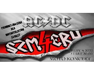 Bilety na koncert 4 Szmery i AC/DC&Roll I Moto koncert w Białymstoku - 09-07-2022