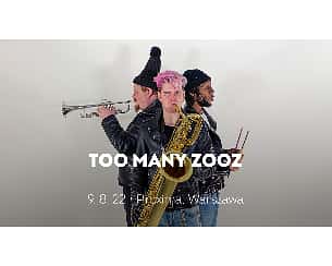 Bilety na koncert Too Many Zooz w Warszawie - 09-08-2022