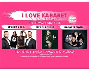 Bilety na kabaret I LOVE KABARET - rejestracja programu dla Zoom TV w Otwocku - 15-06-2022