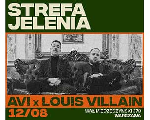 Bilety na koncert STREFA JELENIA: AVI x LOUIS VILLAIN w Warszawie - 12-08-2022