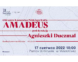Bilety na koncert Orkiestra Kameralna Polskiego Radia "AMADEUS" pod dyr. Agnieszki Duczmal w Warszawie - 17-06-2022
