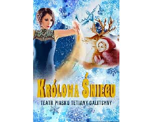 Bilety na spektakl Teatr Piasku Tetiany Galitsyny - Królowa Śniegu - Bytom - 22-11-2022