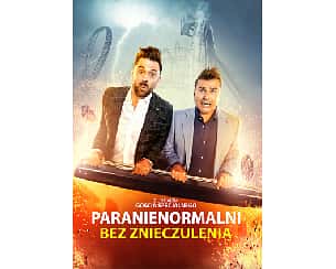 Bilety na kabaret Paranienormalni - Bez znieczulenia we Wrześni - 28-11-2021