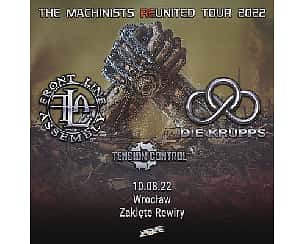 Bilety na koncert FRONT LINE ASSEMBLY + DIE KRUPPS + TENSION CONTROL | Wrocław - 10-08-2022