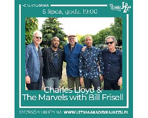 Bilety na koncert XV Letnia Akademia Jazzu - Charles Lloyd & The Marvels w Łodzi - 05-07-2022