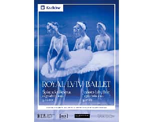 Bilety na spektakl „Jezioro łabędzie” – spektakl Royal Lviv Ballet - Kraków - 04-02-2023