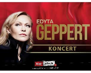 Bilety na koncert Edyta Geppert - Recital Edyty Geppert w Brześciu Kujawskim - 16-01-2023