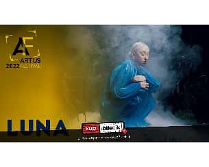Bilety na LUNA - Artus Festival | LUNA | Koncert