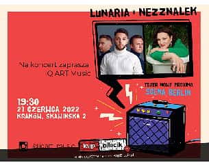 Bilety na koncert Lunaria x Nezznalek w Krakowie - 21-06-2022