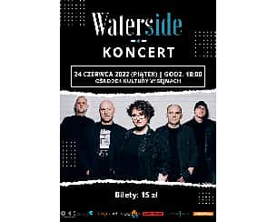 Bilety na koncert WATERSIDE w Sejnach - 24-06-2022
