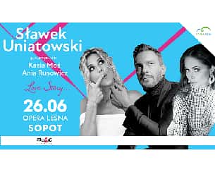 Bilety na koncert SŁAWEK UNIATOWSKI - LOVE STORY w Sopocie - 26-06-2022