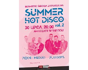 Bilety na koncert Summer Hot Disco - Vol. 2 - Piękni i Młodzi, PlayBoys w Świeciu - 30-07-2022