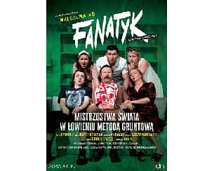 Bilety na spektakl Fanatyk: Mistrzostwa Świata w Łowieniu Metodą Gruntową - Warszawa - 09-10-2022