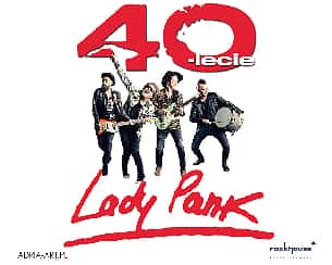 Bilety na koncert Lady Pank - LP40 w Kielcach - 16-09-2022