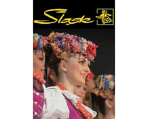 Bilety na koncert Zespół Pieśni i Tańca ŚLĄSK "A to Polska właśnie" w Busku-Zdroju - 03-07-2022