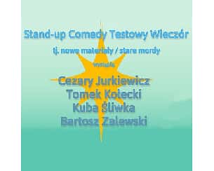 Bilety na kabaret Stand-up Wrocław: testy nowych żartów Zalewski x Kołecki x Jurkiewicz x Śliwka - 30-06-2022