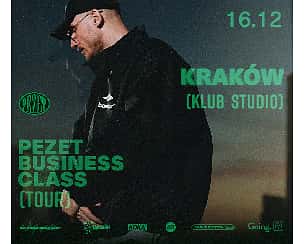 Bilety na koncert Pezet - Business Class Tour - Kraków - 16-12-2022