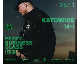 Bilety na koncert Pezet - Business Class Tour - Katowice - 25-11-2022