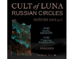 Bilety na koncert CULT OF LUNA + RUSSIAN CIRCLES w Warszawie - 31-03-2023