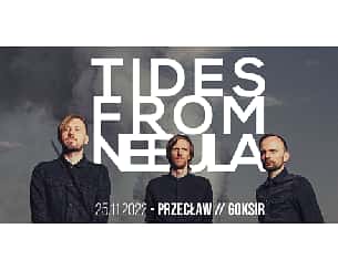 Bilety na koncert Tides From Nebula + Yantra + Wishlake w Przecławiu - 25-11-2022