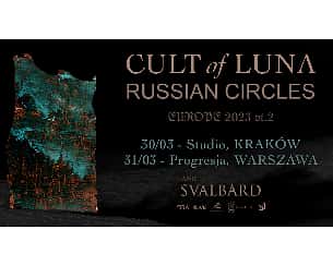 Bilety na koncert CULT OF LUNA + RUSSIAN CIRCLE w Warszawie - 31-03-2023