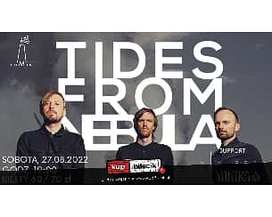 Bilety na koncert Tides From Nebula/ Yantra/ Vinifera w Sosnowcu - 27-08-2022