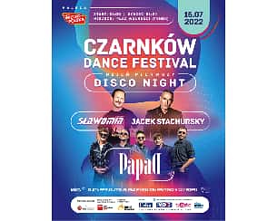 Bilety na Disco Night - Dzień I Czarnków Dance Festival (Stachursky, Sławomir oraz PapaD.)
