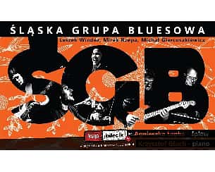 Bilety na koncert Śląska Grupa Bluesowa / OLSZTYN / Galeria Sowa - 06-07-2022