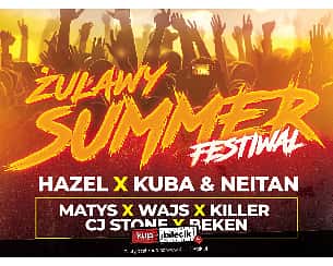 Bilety na Żuławy Summer Festiwal - Hazel, Matys, Kuba & Neitan, Wajs, Killer, CJ Stone, Beken