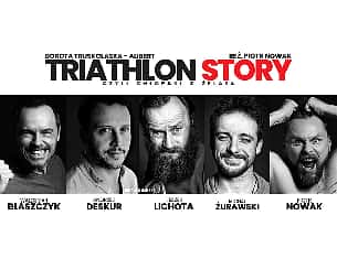 Bilety na spektakl Triathlon Story, czyli chłopaki z żelaza - Rzeszów - 15-10-2022
