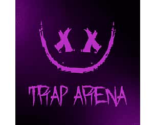 Bilety na koncert Trap Arena w Katowicach - 16-07-2022