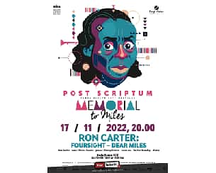 Bilety na Memorial to miles - Targi Kielce Jazz Festiwal - Post Scriptum| Ron Carter Foursight: Dear Miles
