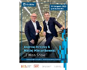 Bilety na koncert Andrzej Krzywy & Maciej Miecznikowski – „2 Man Show” w Krakowie - 19-11-2022