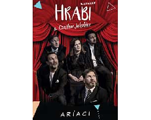 Bilety na kabaret Hrabi i Czesław Jakubiec - ARIACI we Włocławku - 25-09-2022 Bilety na kabaret Hrabi i Czesław Jakubiec - ARIACI we Włocławku - 25-09-2022