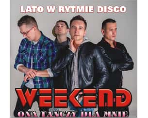 Bilety na koncert Zespół Weekend - Lato w rytmie Disco w Ustroniu Morskim - 29-07-2022